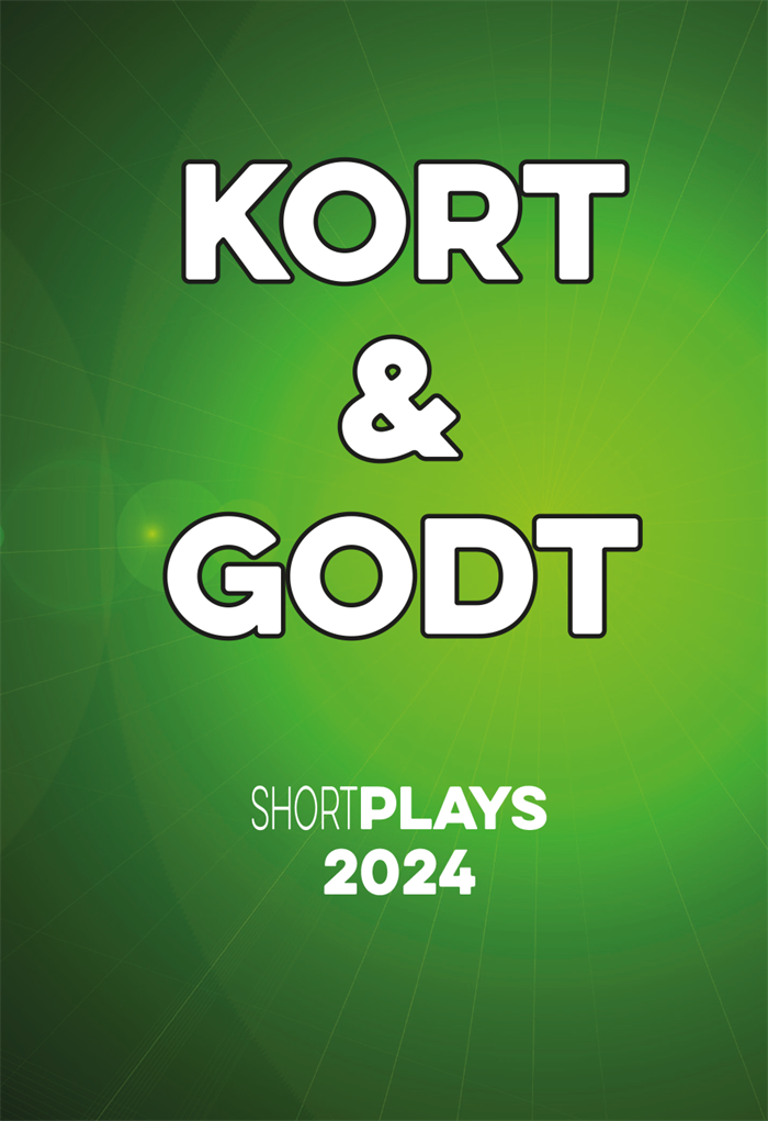 Kort & Godt - Shortplays 2024
